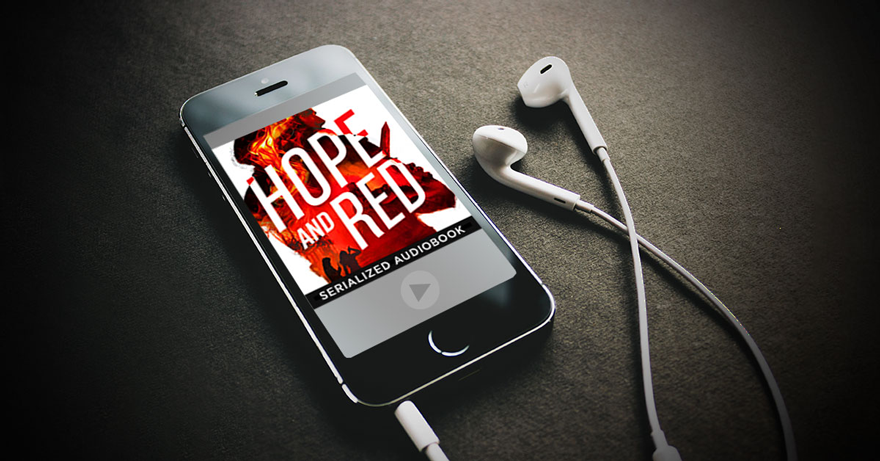 Hope and Red: The Serialized Podcast